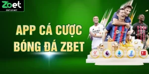 App Cá Cược Bóng Đá ZBET - Đỉnh Cao Giải Trí Trực Tuyến