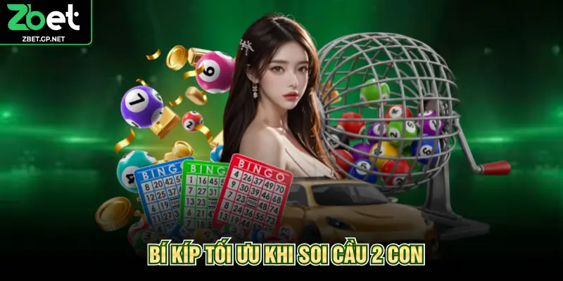 Bí kíp tối ưu khi soi cầu 2 con
