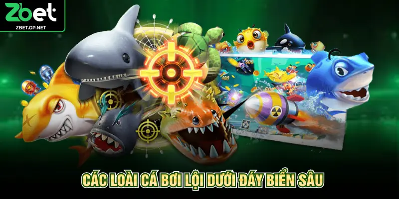 Các loài cá bơi lội dưới đáy biển sâu