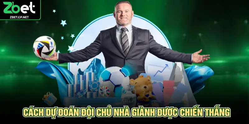 Cách dự đoán đội chủ nhà giành được chiến thắng