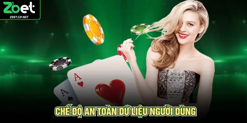 Chế độ an toàn dữ liệu người dùng