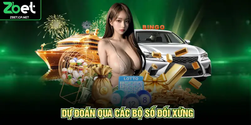 Dự đoán qua các bộ số đối xứng