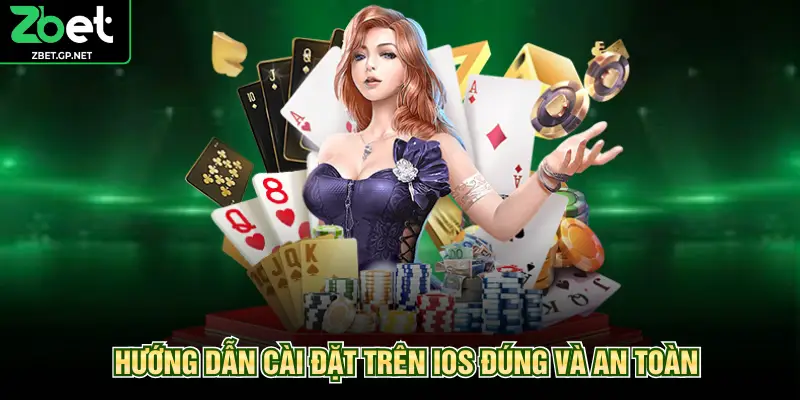 Hướng dẫn cài đặt trên iOS đúng và an toàn