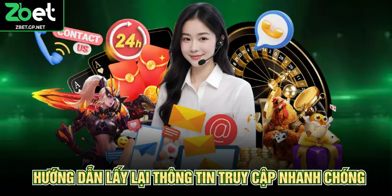 Hướng dẫn lấy lại thông tin truy cập nhanh chóng