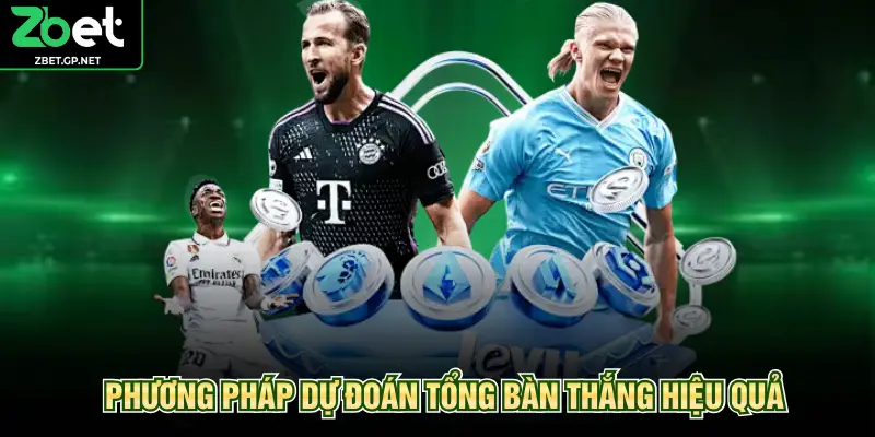 Phương pháp dự đoán tổng bàn thắng hiệu quả
