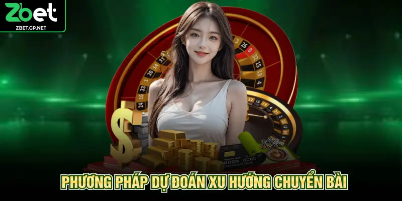 Phương pháp dự đoán xu hướng chuyển bài