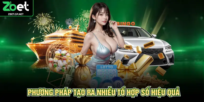 Phương pháp tạo ra nhiều tổ hợp số hiệu quả