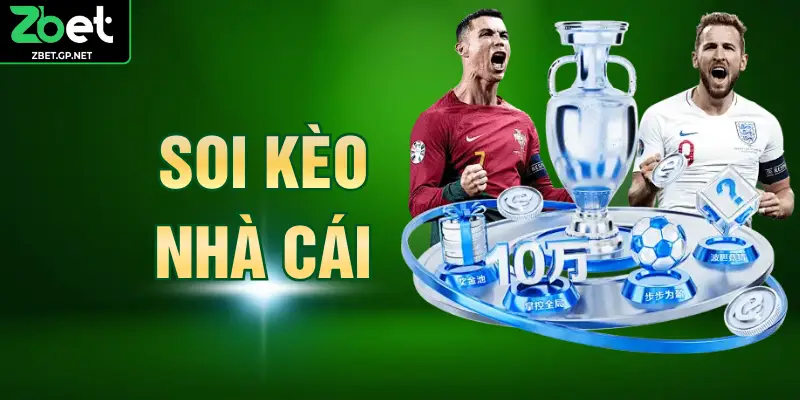 Soi Kèo Nhà Cái - Phương Pháp Nhận Định Bóng Đá Hiệu Quả