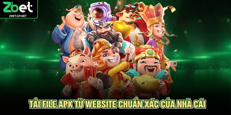 Tải file apk từ website chuẩn xác của nhà cái