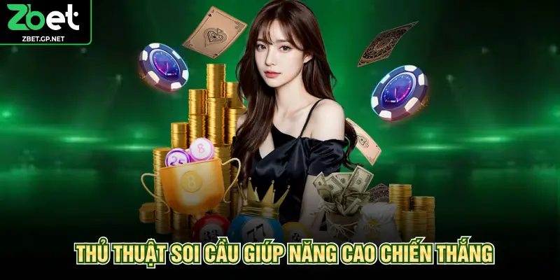 Thủ thuật soi cầu giúp năng cao chiến thắng